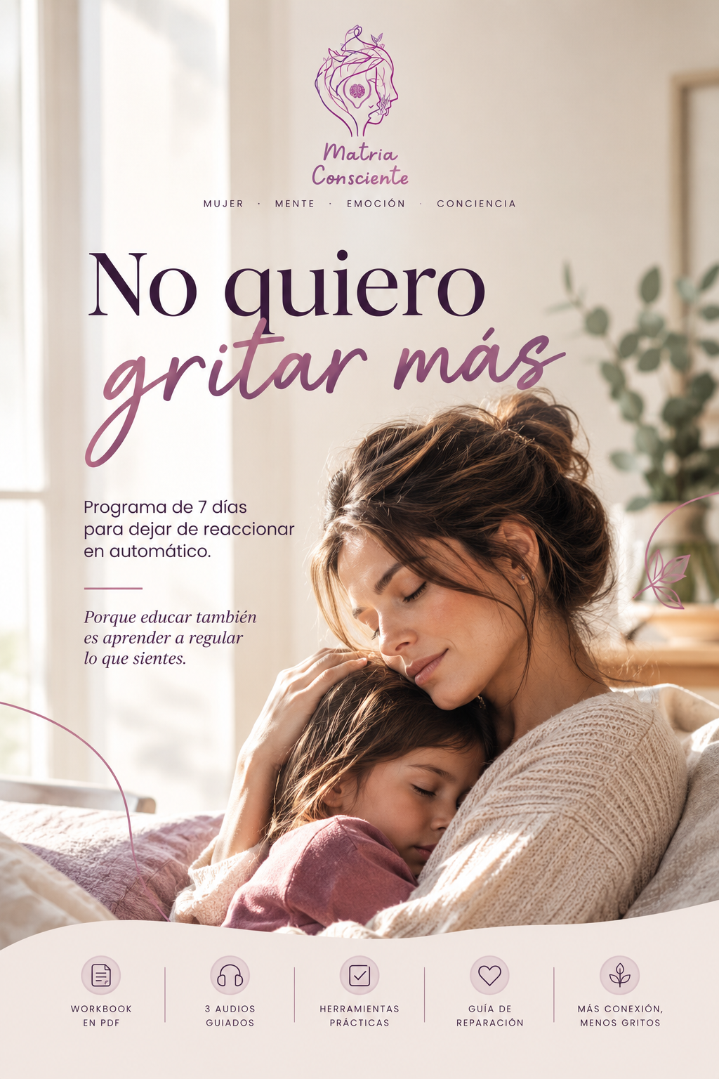 NO QUIERO GRITAR MÁS — 7 días para dejar de reaccionar en automático